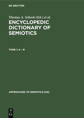 Thomas A. Sebeok, Paul Bouissac, Umberto Eco, Jerzy Pelc, Roland Possner, Alain Rey, Ann Shukmann - - M, Inbunden