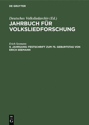 Erich Seemann - Festschrift Zum 75. Geburtstag Von Erich Seemann, Inbunden