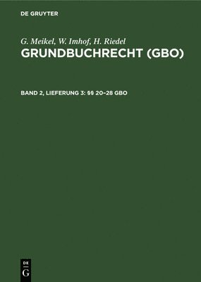 G Meikel, W Imhof, H Riedel, G. Meikel, W. Imhof, H. Riedel - §§ 20-28 Gbo, Inbunden