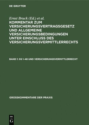 Hans Möller, Karl Sieg, Ralf Johannsen - §§ 1-48 Und Versicherungsvermittlerrecht, Inbunden