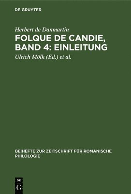 Folque de Candie, Band 4: Einleitung 1