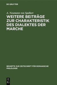 bokomslag Weitere Beitrge Zur Charakteristik Des Dialektes Der Marche