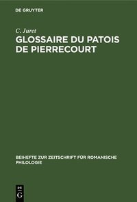 bokomslag Glossaire Du Patois de Pierrecourt