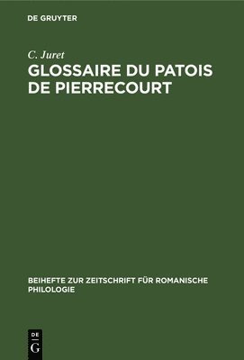 Glossaire Du Patois de Pierrecourt 1