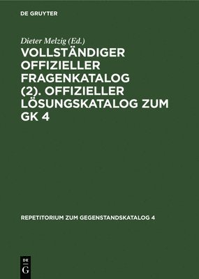 Vollstndiger Offizieller Fragenkatalog (2). Offizieller Lsungskatalog Zum Gk 4 1