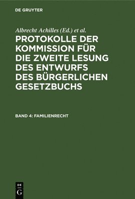 Albrecht Achilles, Albert Gebhard, Peter Spahn - Familienrecht, Inbunden