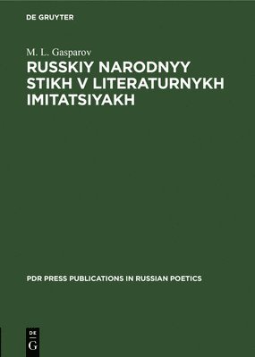 bokomslag Russkiy Narodnyy Stikh V Literaturnykh Imitatsiyakh