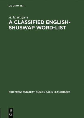 bokomslag Classified English-Shuswap Word-List