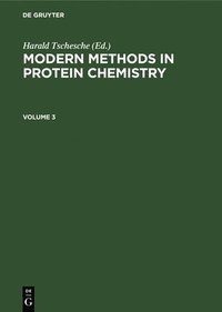bokomslag Modern Methods in Protein Chemistry. Volume 3
