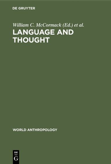 William C. McCormack, Stephen A. Wurm - Language and Thought, Inbunden
