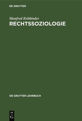 Manfred Rehbinder - Rechtssoziologie, Inbunden