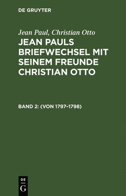 Jean Paul, Christian Otto - (Von 1797-1798), Inbunden