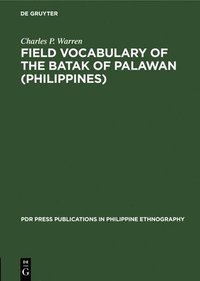 bokomslag Field Vocabulary of the Batak of Palawan (Philippines)