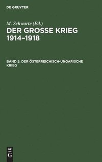 bokomslag Der sterreichisch-Ungarische Krieg