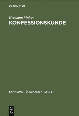 Hermann Mulert - Konfessionskunde, Inbunden