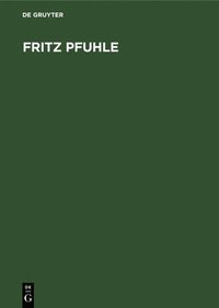 bokomslag Fritz Pfuhle