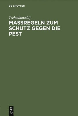 bokomslag Maregeln Zum Schutz Gegen Die Pest