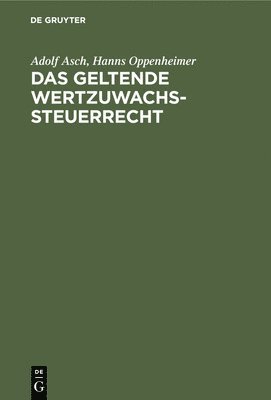 Das Geltende Wertzuwachssteuerrecht 1