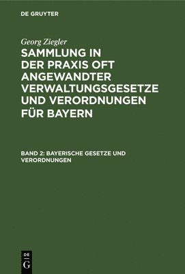 Bayerische Gesetze Und Verordnungen 1