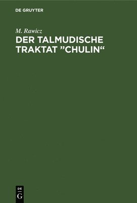 Der talmudische Traktat &quot;Chulin&quot; 1