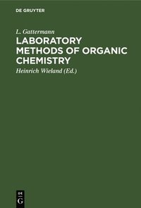 bokomslag Laboratory Methods of Organic Chemistry