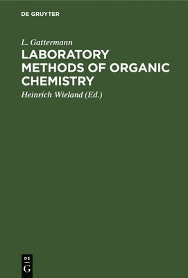 Laboratory Methods of Organic Chemistry 1