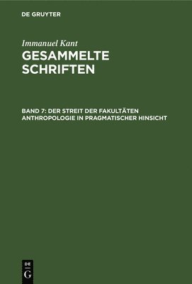 bokomslag Der Streit Der Fakultäten Anthropologie in Pragmatischer Hinsicht