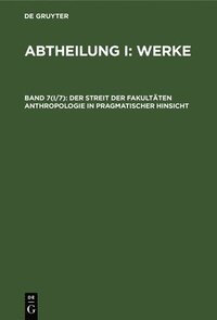 bokomslag Der Streit Der Fakultten Anthropologie in Pragmatischer Hinsicht