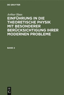 bokomslag Haas: Einf. in Die Theoret. Physik Bd. 2 2a Hetp