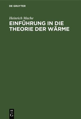 Einfhrung in Die Theorie Der Wrme 1