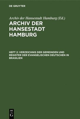 bokomslag Verzeichnis Der Gemeinden Und Register Der Evangelischen Deutschen in Brasilien