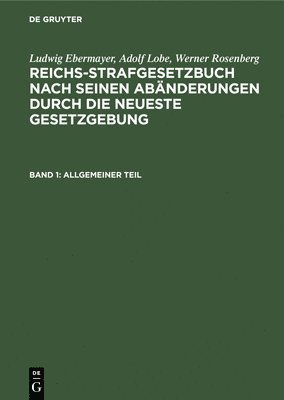 Ludwig Ebermayer, Adolf Lobe, Werner Rosenberg - Allgemeiner Teil, Inbunden
