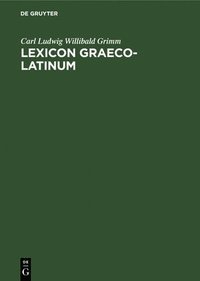 bokomslag Lexicon Graeco-Latinum