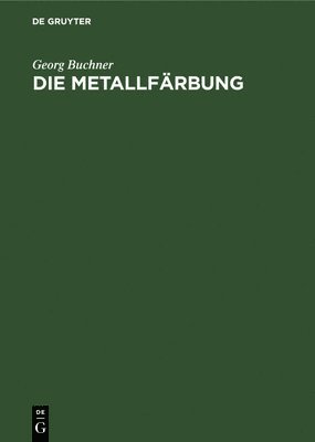 bokomslag Die Metallfrbung