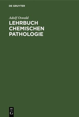 bokomslag Lehrbuch Chemischen Pathologie