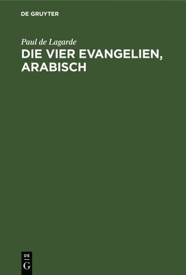 bokomslag Die vier Evangelien, arabisch