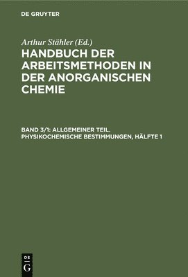 bokomslag Allgemeiner Teil. Physikochemische Bestimmungen, Hlfte 1