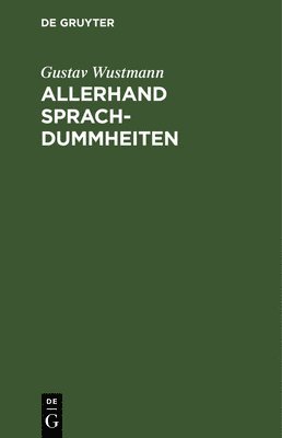 Allerhand Sprachdummheiten 1