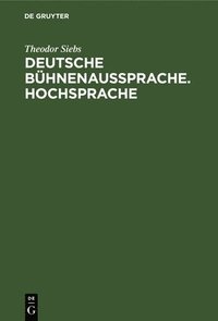 bokomslag Deutsche Bhnenaussprache. Hochsprache