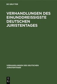 bokomslag Verhandlungen Des Einunddreiigste Deutschen Juristentages - Gutachten