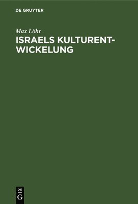 bokomslag Israels Kulturentwickelung