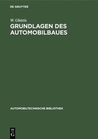 bokomslag Grundlagen Des Automobilbaues