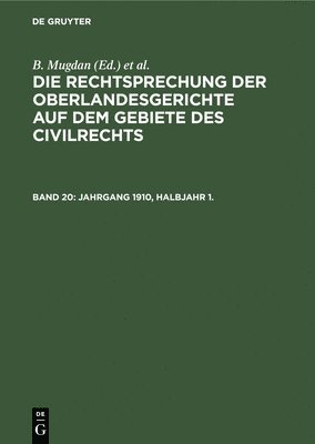 B Mugdan, R Falkmann, B. Mugdan, R. Falkmann - Jahrgang 1910, Halbjahr 1., Inbunden
