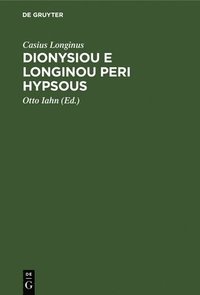 bokomslag Dionysiou E Longinou Peri Hypsous