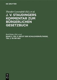 bokomslag Recht Der Schuldverhltnisse, Teil 2.  581-853