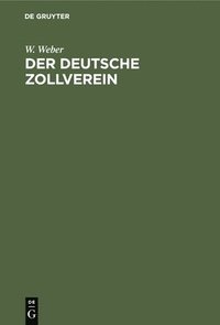 bokomslag Der Deutsche Zollverein