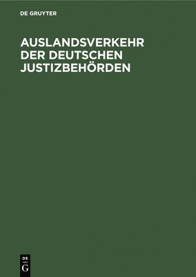 Auslandsverkehr Der Deutschen Justizbehrden 1