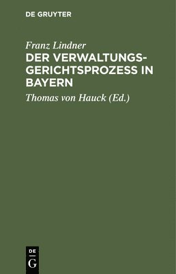 bokomslag Der Verwaltungsgerichtsproze in Bayern