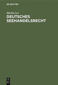 bokomslag Deutsches Seehandelsrecht