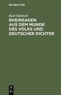 bokomslag Rheinsagen Aus Dem Munde Des Volks Und Deutscher Dichter